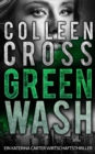 Greenwash - Ein Katerina Carter Wirtschaftsthriller - eBook