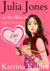 Julia Jones - Los Anos Adolescentes: Libro 2 - Montana Rusa de Amor - eBook
