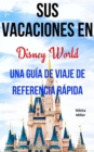 Sus Vacaciones en Disney World - eBook