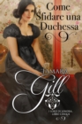 Come Sfidare una Duchessa - eBook
