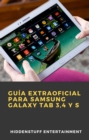 Guia extraoficial para Samsung Galaxy Tab 3,4 y S - eBook