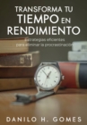 Transforma tu tiempo en rendimiento - eBook