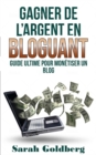 Gagner de l'argent en bloguant - eBook