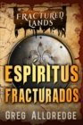 Espiritus Fracturados - eBook