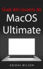 Guia del usuario de MacOS Ultimate - eBook