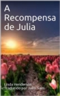 A Recompensa de Julia - eBook