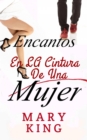 Encantos en la cintura de una mujer - eBook