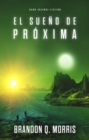 El sueno de Proxima - eBook