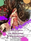 Libro creativo con illustrazioni di Warwick Goble - eBook