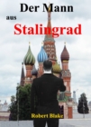 Der Mann aus Stalingrad - eBook