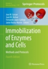 Immobilization of Enzymes and Cells : Methods and Protocols - eBook