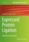 Expressed Protein Ligation : Methods and Protocols - Book