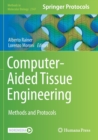 Computer-Aided Tissue Engineering : Methods and Protocols - Book