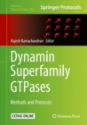 Dynamin Superfamily GTPases : Methods and Protocols - eBook