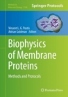 Biophysics of Membrane Proteins : Methods and Protocols - Book