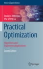 Practical Optimization : Algorithms and Engineering Applications - Book