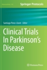 Clinical Trials In Parkinson's Disease - Book