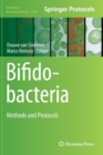 Bifidobacteria : Methods and Protocols - Book