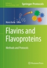 Flavins and Flavoproteins : Methods and Protocols - eBook
