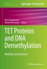 TET Proteins and DNA Demethylation : Methods and Protocols - eBook