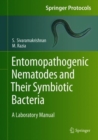 Entomopathogenic Nematodes and Their Symbiotic Bacteria : A Laboratory Manual - eBook