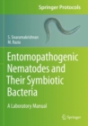 Entomopathogenic Nematodes and Their Symbiotic Bacteria : A Laboratory Manual - Book