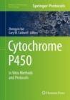 Cytochrome P450 : In Vitro Methods and Protocols - eBook