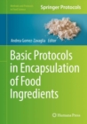 Basic Protocols in Encapsulation of Food Ingredients - eBook