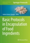 Basic Protocols in Encapsulation of Food Ingredients - Book