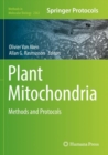 Plant Mitochondria : Methods and Protocols - Book