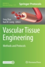 Vascular Tissue Engineering : Methods and Protocols - Book