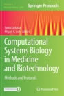 Computational Systems Biology in Medicine and Biotechnology : Methods and Protocols - Book