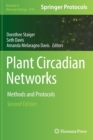 Plant Circadian Networks : Methods and Protocols - Book