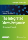 The Integrated Stress Response : Methods and Protocols - Book