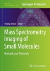 Mass Spectrometry Imaging of Small Molecules : Methods and Protocols - Book