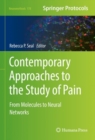 Contemporary Approaches to the Study of Pain : From Molecules to Neural Networks - eBook