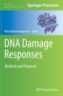 DNA Damage Responses : Methods and Protocols - Book