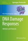 DNA Damage Responses : Methods and Protocols - Book