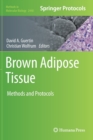 Brown Adipose Tissue : Methods and Protocols - Book