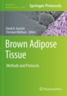 Brown Adipose Tissue : Methods and Protocols - Book