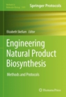 Engineering Natural Product Biosynthesis : Methods and Protocols - eBook