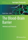 The Blood-Brain Barrier : Methods and Protocols - Book