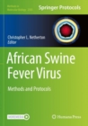 African Swine Fever Virus : Methods and Protocols - Book