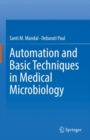 Automation and Basic Techniques in Medical Microbiology - Book
