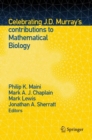 Celebrating J.D. Murray’s contributions to Mathematical Biology - Book