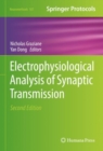 Electrophysiological Analysis of Synaptic Transmission - Book