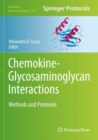 Chemokine-Glycosaminoglycan Interactions : Methods and Protocols - Book