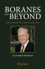 Boranes and Beyond : History and the Man Who Created Them - Book