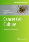 Cancer Cell Culture : Methods and Protocols - Book