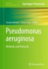 Pseudomonas aeruginosa : Methods and Protocols - eBook
